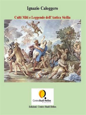 cover image of Culti Miti e Leggende dell'Antica Sicilia